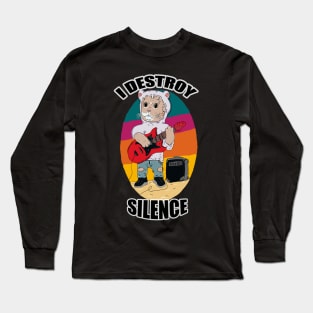 i destroy silence Long Sleeve T-Shirt